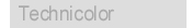 Technicolor